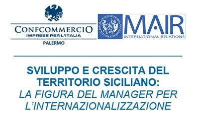 Sviluppo e crescita del territorio siciliano: la figura del manager per l’internazionalizzazione
